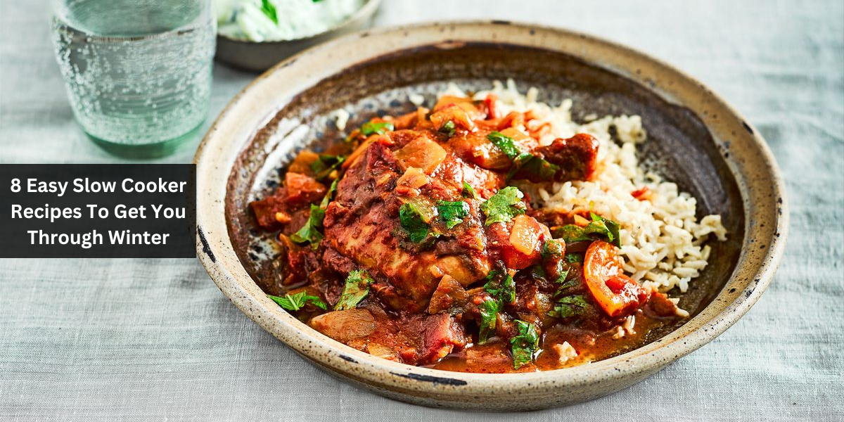 8 Easy Slow Cooker Recipes To Get You Through Winter