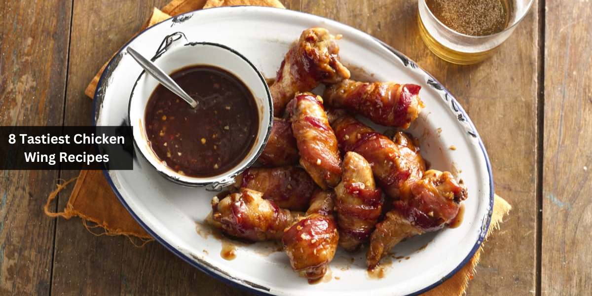 8 Tastiest Chicken Wing Recipes