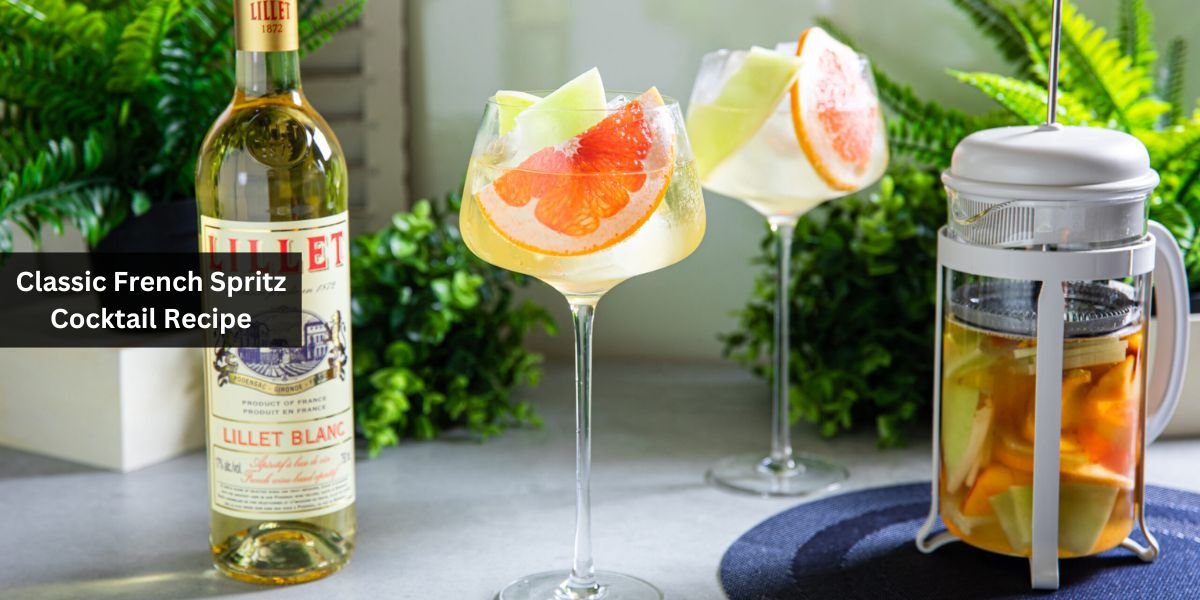 Classic French Spritz Cocktail Recipe